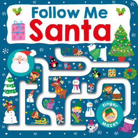 Follow Me Maze Books: Santa by Roger Priddy, 9780312527426