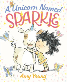 A Unicorn Named Sparkle by Amy Young, Amy Young, 9780374308728