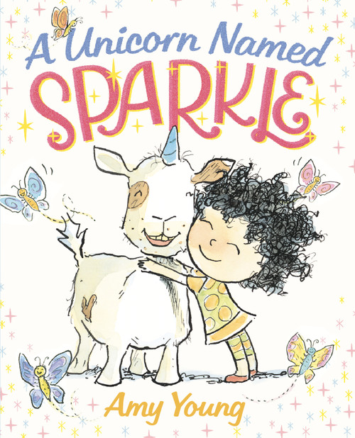A Unicorn Named Sparkle by Amy Young, Amy Young, 9780374308728