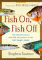 Fish On, Fish Off by Stephen Sautner, Ted Williams, 9781493036943