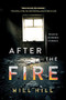 After the Fire - 9781492669791 by Will Hill, 9781492669791
