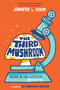 The Third Mushroom by Jennifer L. Holm, 9781524719807