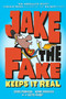 Jake the Fake Keeps it Real - 9780553523546 by Craig Robinson, Adam Mansbach, Keith Knight, 9780553523546