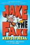 Jake the Fake Keeps it Real - 9780553523546 by Craig Robinson, Adam Mansbach, Keith Knight, 9780553523546