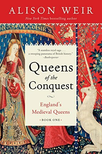 Queens of the Conquest (England's Medieval Queens Book One) - 9781101966686 by Alison Weir, 9781101966686