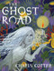 The Ghost Road by Charis Cotter, 9781101918890
