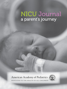 NICU Journal (A Parent's Journey) by American Academy of Pediatrics, 9781610021296
