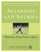 Allergies and Asthma (What Every Parent Needs to Know) by American Academy of Pediatrics, Michael J. Welch, Michael J Welch, 9781581104455
