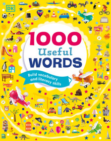 1000 Useful Words (Build Vocabulary and Literacy Skills) by DK, 9781465470843