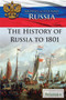 The History of Russia to 1801 by Rosina Beckman, 9781538301838