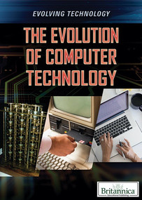 The Evolution of Computer Technology by Haq Kamar, 9781538302835