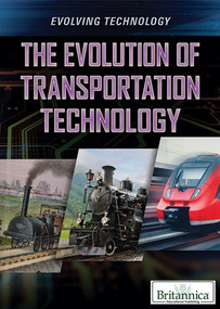 The Evolution of Transportation Technology by J. Lake, 9781538302880