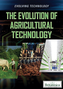 The Evolution of Agricultural Technology by Paula Marie, 9781538302804