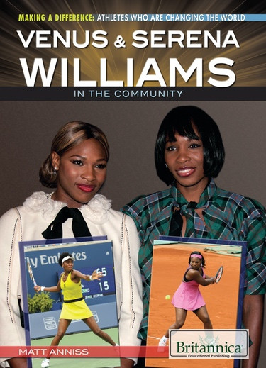 Venus & Serena Williams in the Community by Matt Anniss, 9781622751730