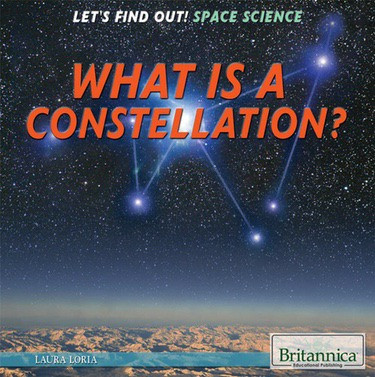 What Is a Constellation? by Laura Loria, 9781622754786