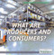 What Are Producers and Consumers? by Marcia Amidon Lusted, 9781680484113