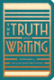 The Truth About Writing by Abrams Noterie, William Least Heat-Moon, 9781419732645