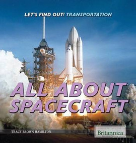 All About Spacecraft by Tracy Brown Hamilton, 9781680484533