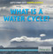 What Is the Water Cycle? by Louise Spilsbury, 9781622752645