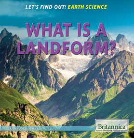 What Is a Landform? by Louise Spilsbury, 9781622752591