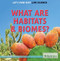 What Are Habitats & Biomes? by Louise Spilsbury, 9781622752447