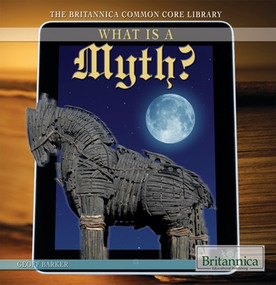 What Is a Myth? by Geoff Barker, 9781622751983