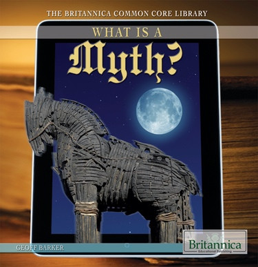 What Is a Myth? by Geoff Barker, 9781622751983