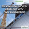 Solving Real World Problems with Civil Engineering by Therese M. Shea, 9781508100676