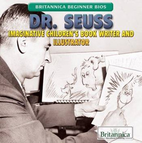 Dr. Seuss (Imaginative Children's Book Writer and Illustrator) by Jennifer Landau, 9781508100638