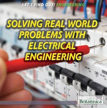 Solving Real World Problems with Electrical Engineering by Laura Loria, 9781508100652