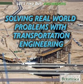 Solving Real World Problems with Transportation Engineering by Joe Greek, 9781508100713