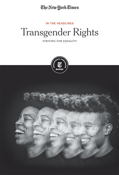 Transgender Rights (Striving for Equality) by The New York Times Editorial Staff, 9781642820645