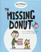 Big Words Small Stories: The Missing Donut by Judith Henderson, T.L. McBeth, 9781771387880