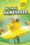 We Need Honeybees by Ryan Nagelhout, 9781499409819