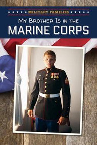 My Brother Is in the Marine Corps by Keisha Jones, 9781508144304