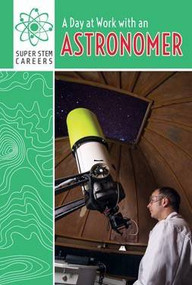 A Day at Work with an Astronomer by David Lee, 9781508144199