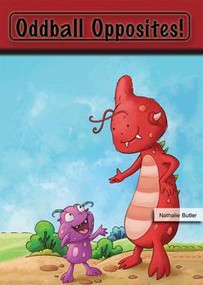 Oddball Opposites by Nathalie Butler, 9781508162377