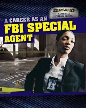 A Career as an FBI Special Agent by Daniel R. Faust, 9781499410600