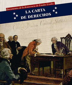 La Carta de Derechos (Bill of Rights) (Spanish Edition) by Katie Kawa, 9781508151593