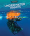 Underwater Robots by Daniel R. Faust, 9781499421866
