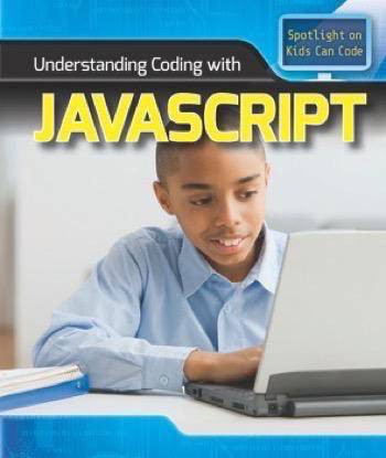 Understanding Coding with JavaScript by Michael Sabatino, 9781508155256