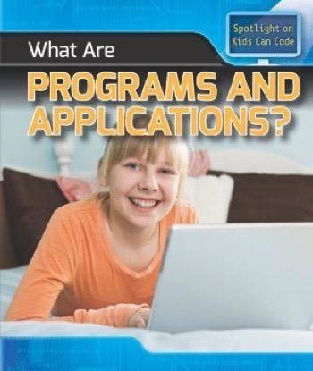 What Are Programs and Applications? by Patricia Harris Ph.D., 9781508155249