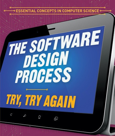 The Software Design Process: Try, Try Again by Barbara M. Linde, 9781538331743