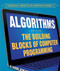 Algorithms: The Building Blocks of Computer Programming by Daniel R. Faust, 9781538331286