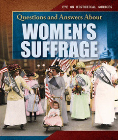 Questions and Answers About Women's Suffrage - 9781538341360 by Kate Light, 9781538341360