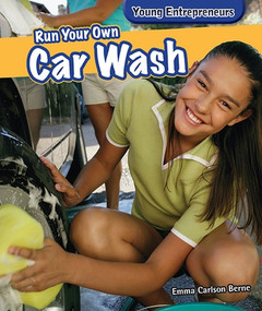 Run Your Own Car Wash by Emma Carlson Berne, 9781477730096