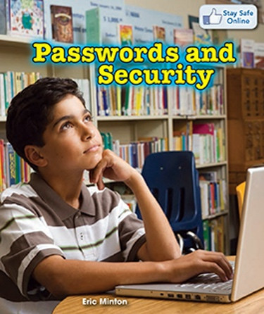 Passwords and Security by Eric Minton, 9781477730249