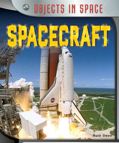 Spacecraft by Ruth Owen, 9781477758755