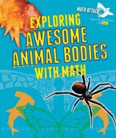 Exploring Awesome Animal Bodies with Math by Robyn Hardyman, 9781499431179