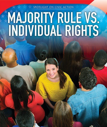 Majority Rule vs. Individual Rights by Erika Meersman, 9781538327920